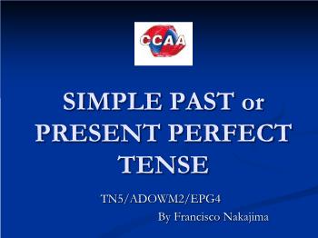 Simple past or present perfect tense