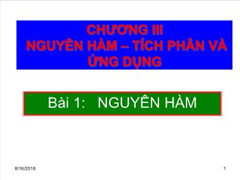 Bài giảng Giải tích 12 Bài 1: Nguyên hàm