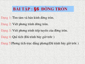 Bài giảng Hình học 12 bài 6: Bài tập Đường tròn