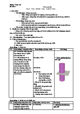 Giáo án Hình học 12 - Chương II - §3: Mặt trụ, hình trụ, khối trụ