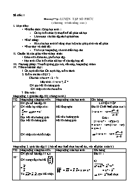 Giáo án môn Giải tích 12 - Chương IV - §1: Luyện tập số phức