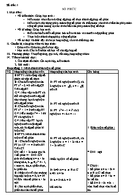 Giáo án môn Giải tích 12 - Chương IV - §1: Số phức (tiết 1)