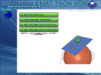 Bài giảng Hình học 12 NC - Chương II: Mặt tròn xoay