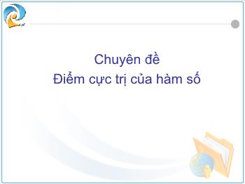 Chuyên đề Điểm cực trị của hàm số