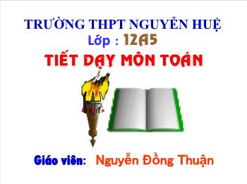 Bài giảng Giải tích 12 §2: Tích phân