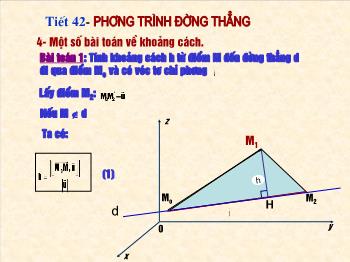 Bài giảng Hình học 10 Tiết 42 - Phương trình đường thẳng