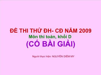 Đề thi thử ĐH - CĐ môn thi Toán, khối D (có bài giải)